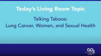 Talking Taboos: Lung Cancer, Women, and Sexual Health
